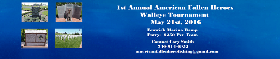 1st Annual American Fallen Heroes Walleye Tournament to be held May 21st, 2016